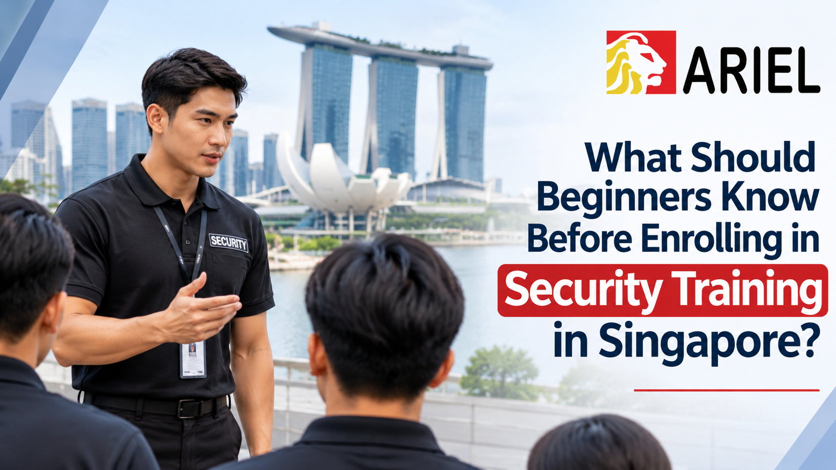 What Should Beginners Know Before Enrolling in Security Training in Singapore